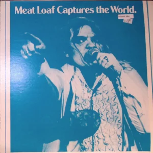 Meat loaf-meatloaf captures the world ' 1 9 8 0