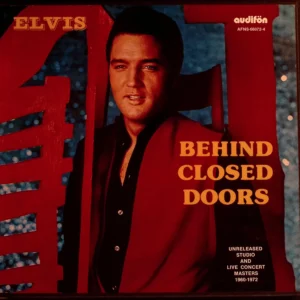 Elvis presley-behind closed doors ' 1 9 6 0
