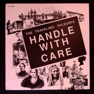 The Traveling Wilburys: Handle With Care album cover.