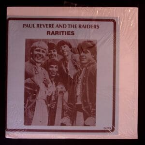 Paul Revere & the Raiders Rarities LP.