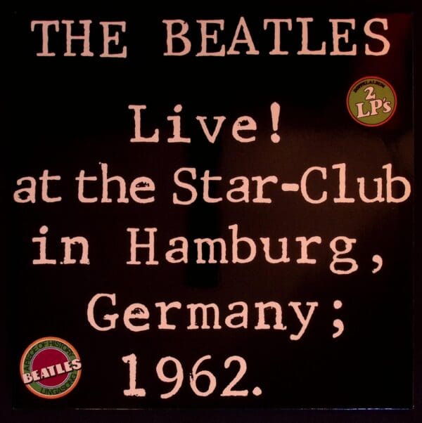 The Beatles Live! Hamburg 1962.