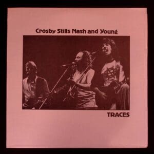 Crosby, Stills, Nash & Young: Traces album cover.