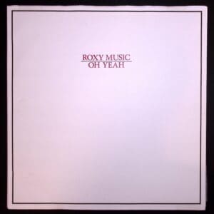Roxy Music Oh Yeah album cover.