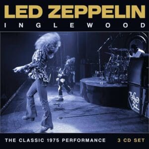 Led Zeppelin's 1975 Inglewood concert.