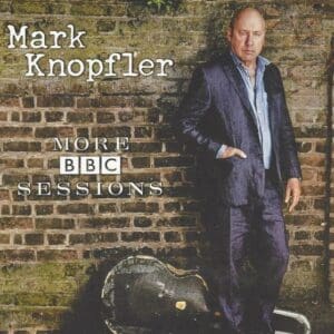 Mark Knopfler: More BBC Sessions album cover.