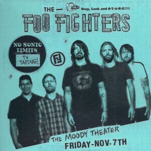 Foo Fighters at The Moody Theater, Nov 7th.
