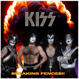 KISS band, breaking fences.