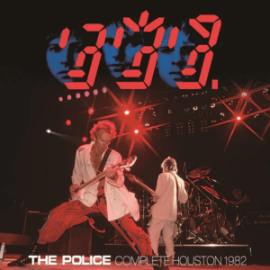 The Police, Complete Houston 1982 concert.