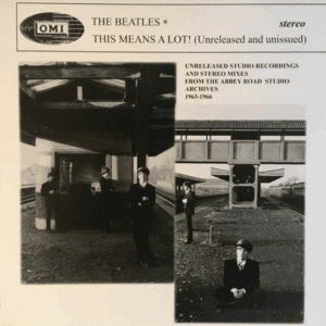 Cover of The Beatles' album 'This Means A Lot!' with live and unreleased tracks.