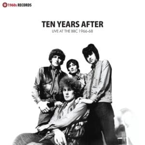 Black and white photo of the band Ten Years After with album title.