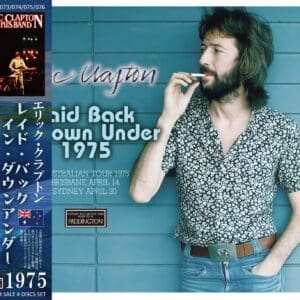 ERIC CLAPTON - LAID BACK IN DOWN UNDER (4 CD)