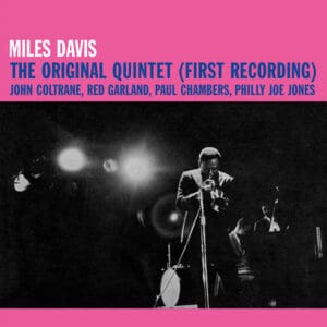 MILES DAVIS - THE ORIGINAL QUINTET (LP)