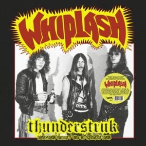 WHIPLASH - THUNDERSTRUK: DEMOS & LIVE (LP)