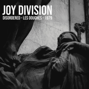 JOY DIVISION - DISORDERED: LES DOUCHES 1979 (2 LP)