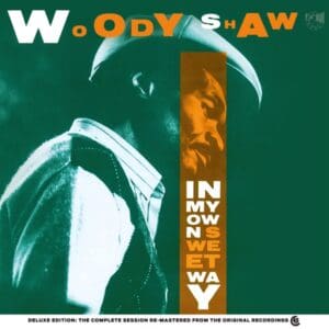 WOODY SHAW - IN MY OWN SET WAY (2 LP)