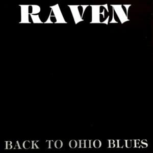 RAVEN - BACK TO OHIO BLUES (LP)