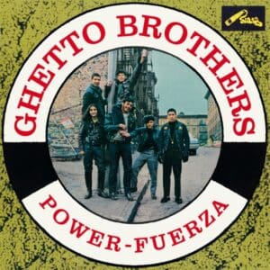 GHETTO BROTHERS - POWER-FUERZA (LP)