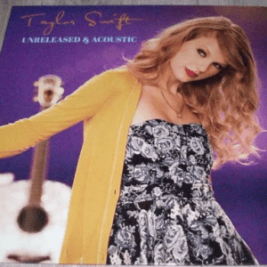 TAYLOR SWIFT – UNRELEASED & ACOUSTIC (LP)