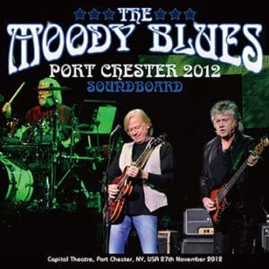 MOODY BLUES - PORT CHESTER 2012 SOUNDBOARD (2 CD-R)