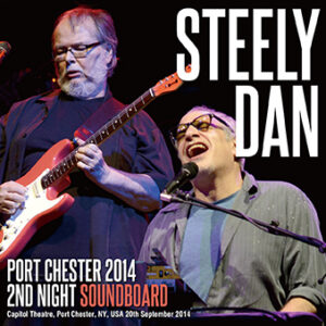STEELY DAN - PORT CHESTER 2014 2nd NIGHT SOUNDBOARD (2 CD-R)