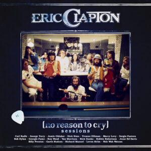 ERIC CLAPTON - NO REASON TO CRY SESSIONS (3 CD-R)
