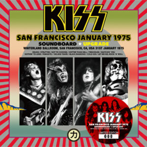 KISS - SAN FRANCISCO JANUARY 1975 SOUNDBOARD UPGRADE (CD)