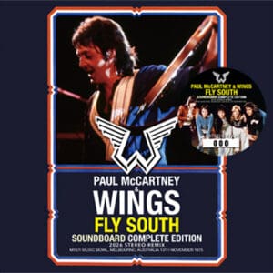 PAUL McCARTNEY - FLY SOUTH SOUNDBOARD COMPLETE: 2026 STEREO REMIX (2 CD)